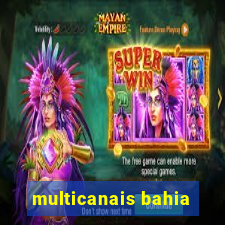 multicanais bahia